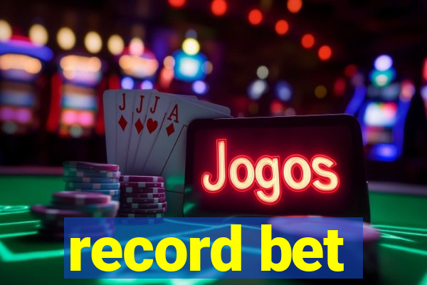 record bet